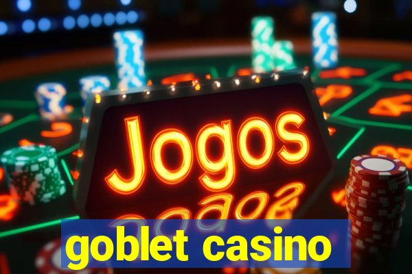 goblet casino